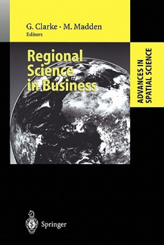 Kniha Regional Science in Business Graham Clarke