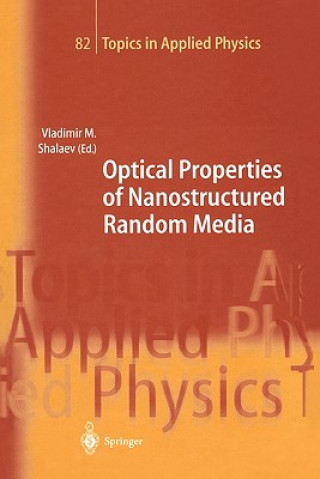 Kniha Optical Properties of Nanostructured Random Media Vladimir M. Shalaev