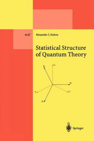 Boek Statistical Structure of Quantum Theory Alexander S. Holevo