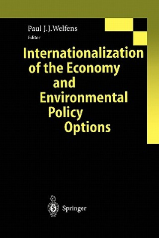 Carte Internationalization of the Economy and Environmental Policy Options Paul J.J. Welfens