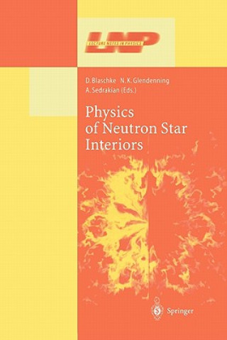 Kniha Physics of Neutron Star Interiors D. Blaschke