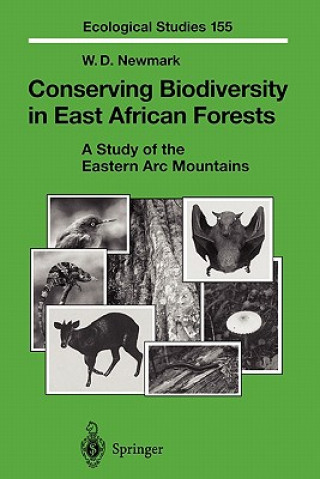 Kniha Conserving Biodiversity in East African Forests W.D. Newmark