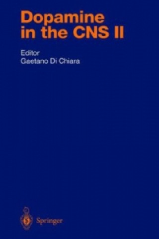 Könyv Dopamine in the CNS II Gaetano Di Chiara