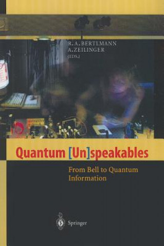 Knjiga Quantum (Un)speakables R.A. Bertlmann