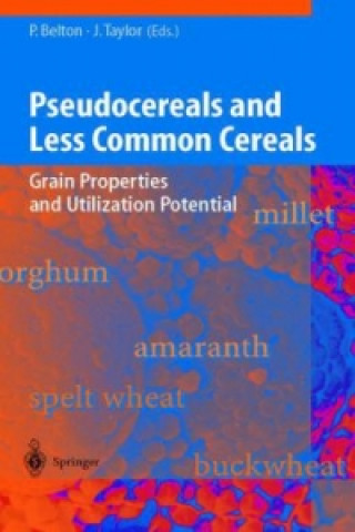 Carte Pseudocereals and Less Common Cereals Peter S. Belton