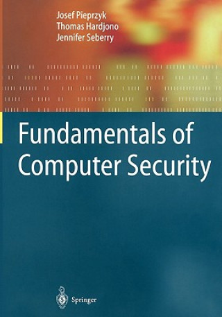 Kniha Fundamentals of Computer Security Josef Pieprzyk