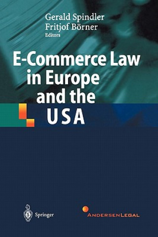 Kniha E-Commerce Law in Europe and the USA Gerald Spindler