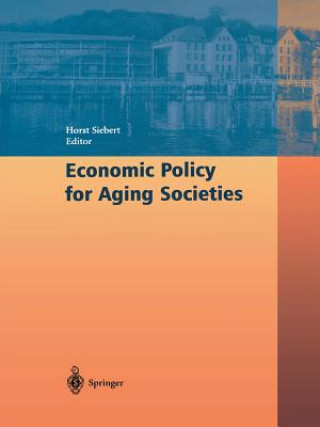 Книга Economic Policy for Aging Societies Horst Siebert