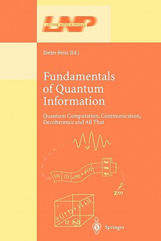 Carte Fundamentals of Quantum Information Dieter Heiss