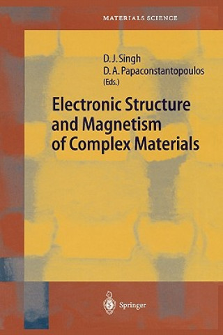 Książka Electronic Structure and Magnetism of Complex Materials David J. Singh