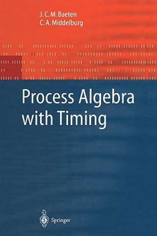 Könyv Process Algebra with Timing J.C.M. Baeten