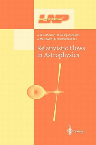 Книга Relativistic Flows in Astrophysics A.W. Guthmann