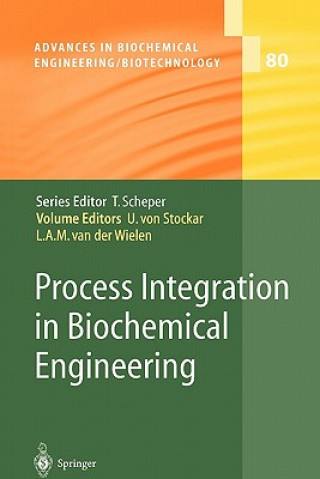 Książka Process Integration in Biochemical Engineering Urs von Stockar