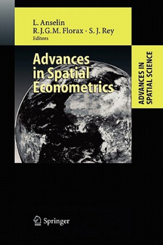 Książka Advances in Spatial Econometrics Luc Anselin