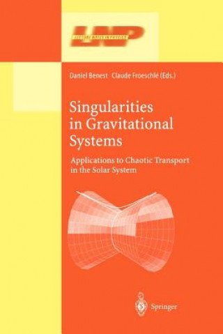 Kniha Singularities in Gravitational Systems Daniel Benest