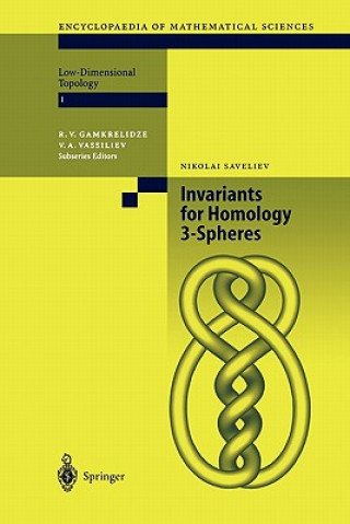 Kniha Invariants of Homology 3-Spheres Nikolai Saveliev