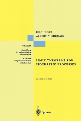 Książka Limit Theorems for Stochastic Processes Jean Jacod