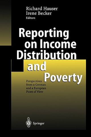 Knjiga Reporting on Income Distribution and Poverty Richard Hauser