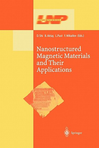 Książka Nanostructured Magnetic Materials and their Applications Donglu Shi