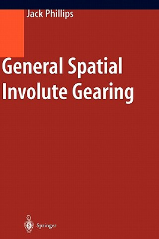 Carte General Spatial Involute Gearing Jack Phillips