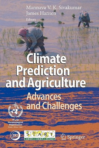Kniha Climate Prediction and Agriculture Mannava V. K. Sivakumar