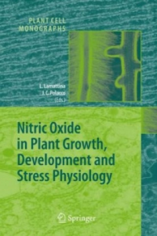 Knjiga Nitric Oxide in Plant Growth, Development and Stress Physiology Lorenzo Lamattina