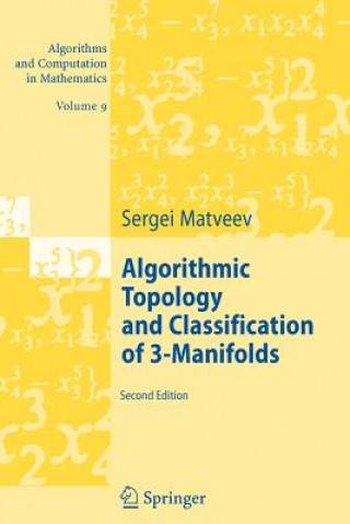 Kniha Algorithmic Topology and Classification of 3-Manifolds Sergei Matveev