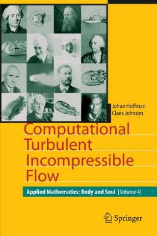 Knjiga Computational Turbulent Incompressible Flow Johan Hoffman