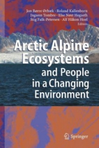 Kniha Arctic Alpine Ecosystems and People in a Changing Environment Jon B