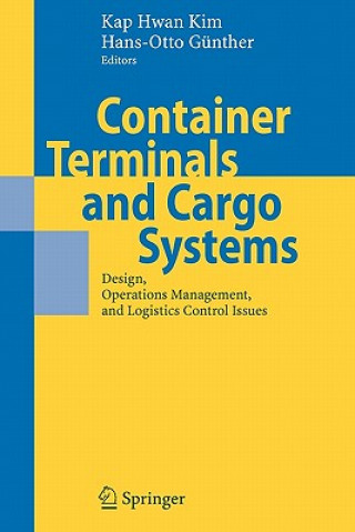 Kniha Container Terminals and Cargo Systems Kap Hwan Kim