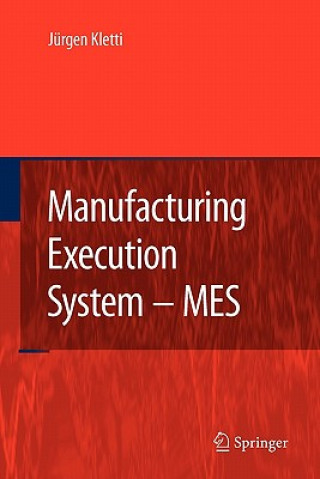Könyv Manufacturing Execution System - MES Jürgen Kletti