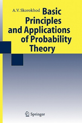 Book Basic Principles and Applications of Probability Theory Valeriy Skorokhod