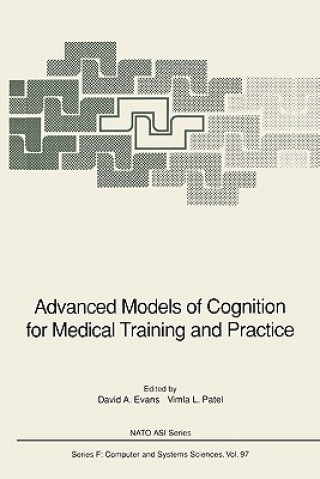 Knjiga Advanced Models of Cognition for Medical Training and Practice David A. Evans