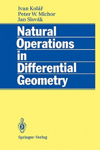 Книга Natural Operations in Differential Geometry Ivan Kolar