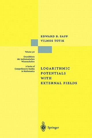 Kniha Logarithmic Potentials with External Fields Edward B. Saff