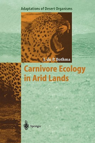 Книга Carnivore Ecology in Arid Lands Jacobus du P. Bothma