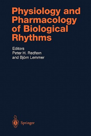 Carte Physiology and Pharmacology of Biological Rhythms Peter H. Redfern
