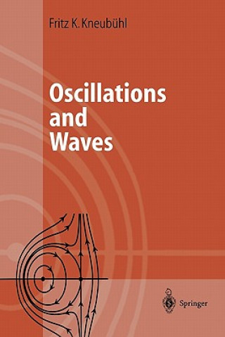 Carte Oscillations and Waves Fritz K. Kneubühl