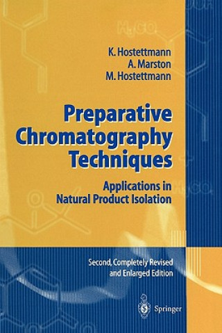 Książka Preparative Chromatography Techniques K. Hostettmann