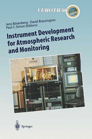 Kniha Instrument Development for Atmospheric Research and Monitoring Jens Bösenberg