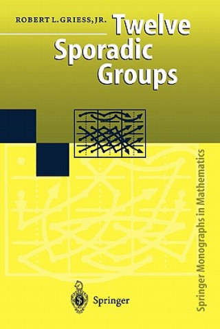 Knjiga Twelve Sporadic Groups Robert L. Jr. Griess