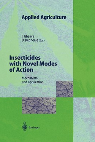 Книга Insecticides with Novel Modes of Action Isaac Ishaaya