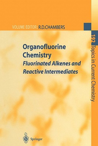 Kniha Organofluorine Chemistry Richard D. Chambers
