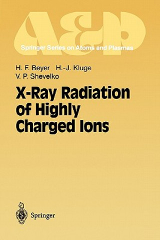 Buch X-Ray Radiation of Highly Charged Ions Heinrich F. Beyer