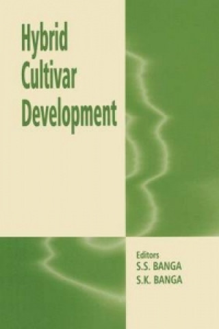 Könyv Hybrid Cultivar Development S.S. Banga