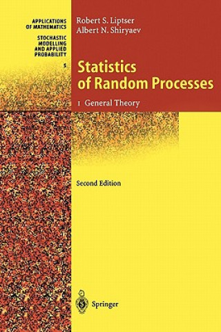 Kniha Statistics of Random Processes Robert S. Liptser