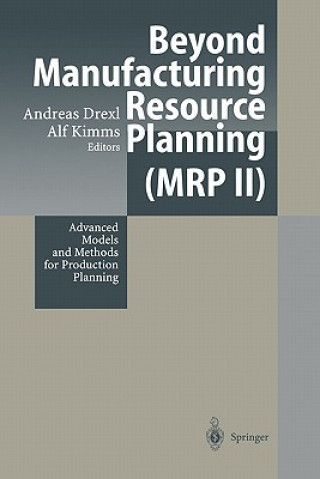 Kniha Beyond Manufacturing Resource Planning (MRP II) Andreas Drexl