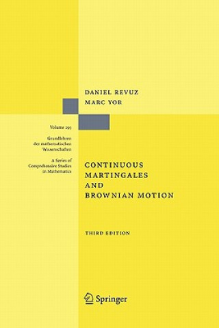 Kniha Continuous Martingales and Brownian Motion Daniel Revuz