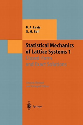 Könyv Statistical Mechanics of Lattice Systems David A. Lavis