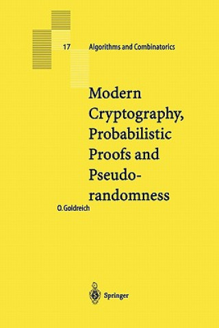 Carte Modern Cryptography, Probabilistic Proofs and Pseudorandomness Oded Goldreich
